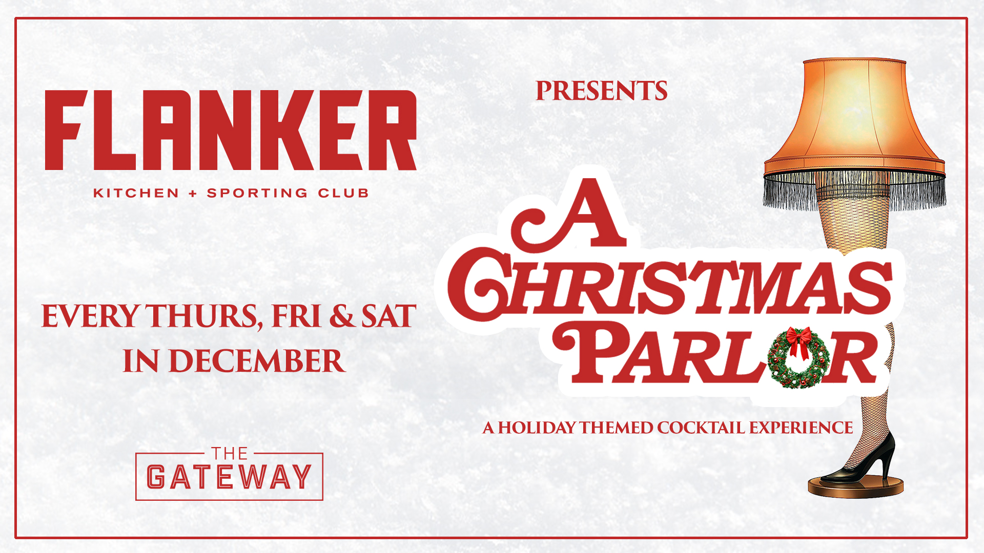 The Gateway A Christmas Parlor at Flanker